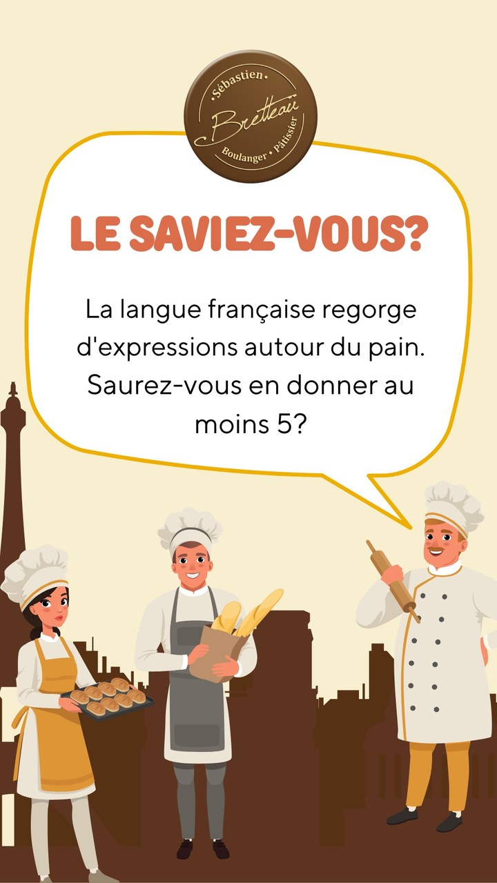 Le saviez-vous : la langue française regorge d'expressions autour du pain
